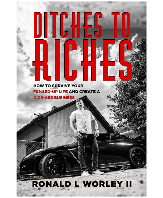 Ditches to Riches (Book)